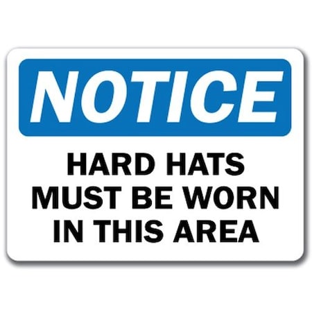 Signmission Sign-Hard Hats Must Worn In This Area-10in x 14in OSHA, 14" H, NS-Hard Hats Must Worn In This Area NS-Hard Hats Must Be Worn In This Area